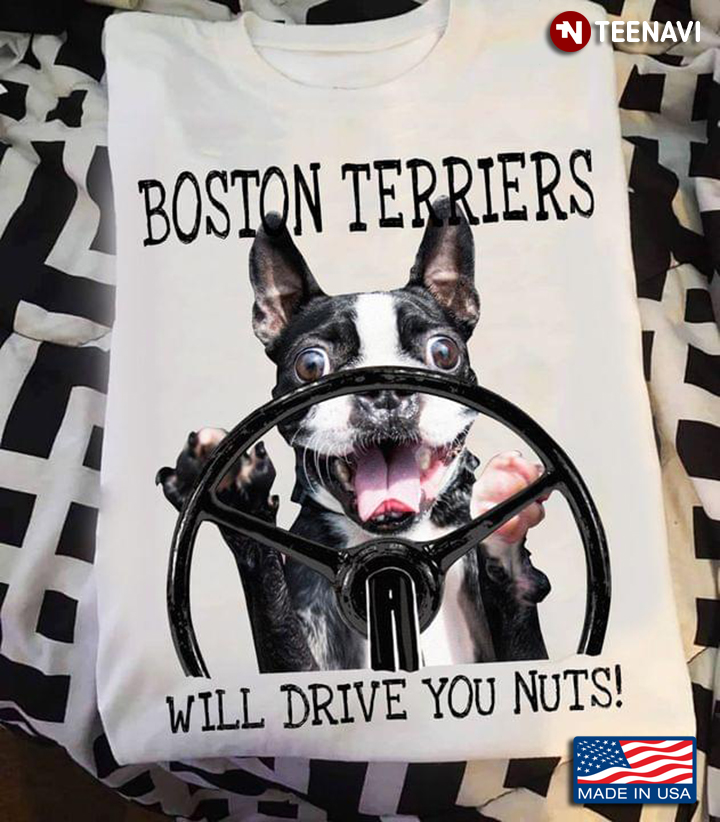Boston Terriers Will Drive You Nuts For Dog Lover