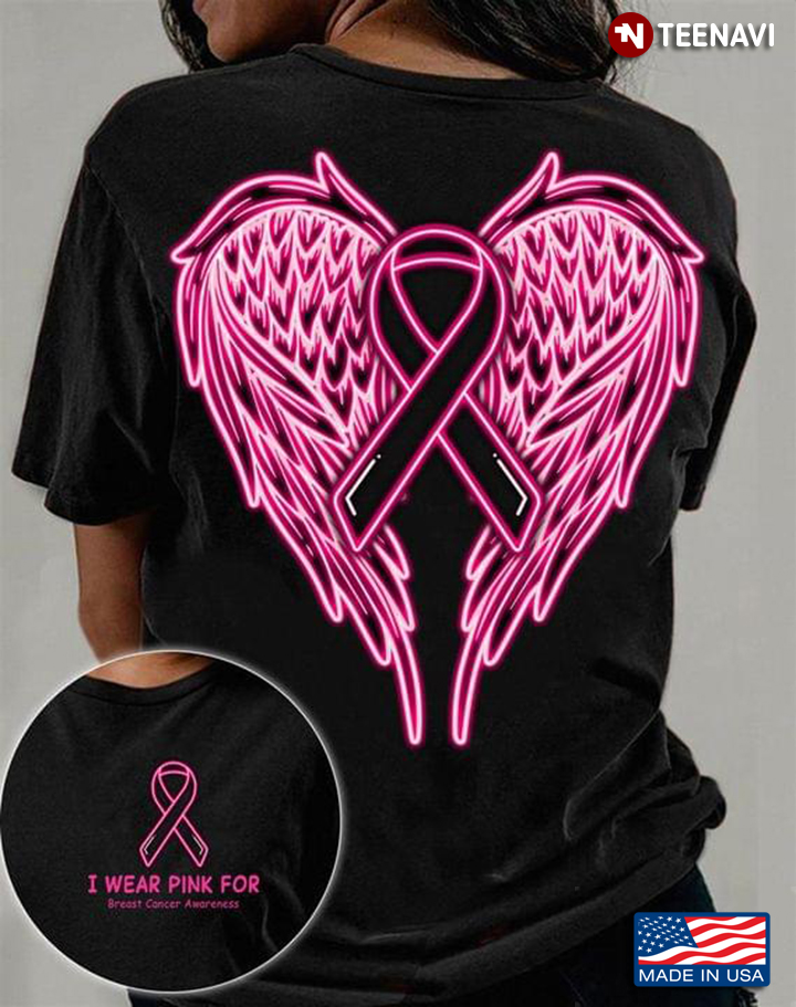 I Wear Pink For Breast Cancer Awareness Wings With Pink Ribbon