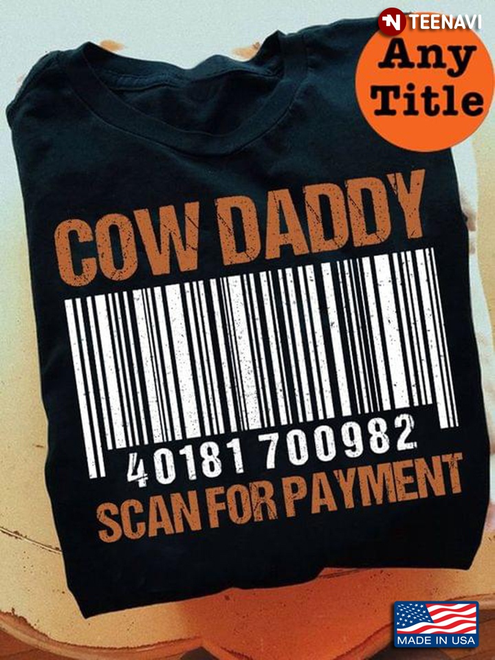 Cow Daddy Scan For Payment For Father's Day