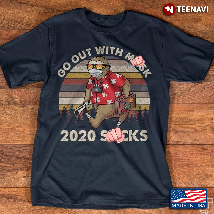Vintage Sloth Go Out With Mask 2020 Sucks