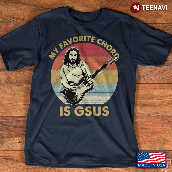 Vintage My Favorite Chord Is Gsus Jesus Playing Guitar For Guitar Lover