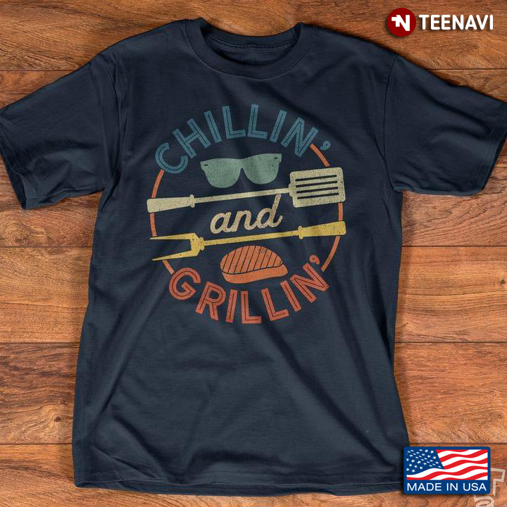 Chillin' And Grillin' For BBQ Lover