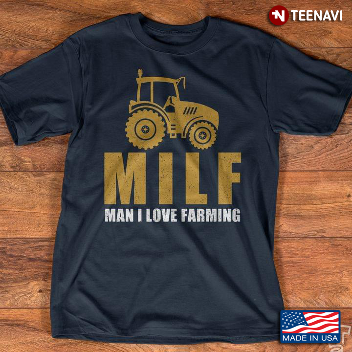 Tractor MILF Man I Love Farming