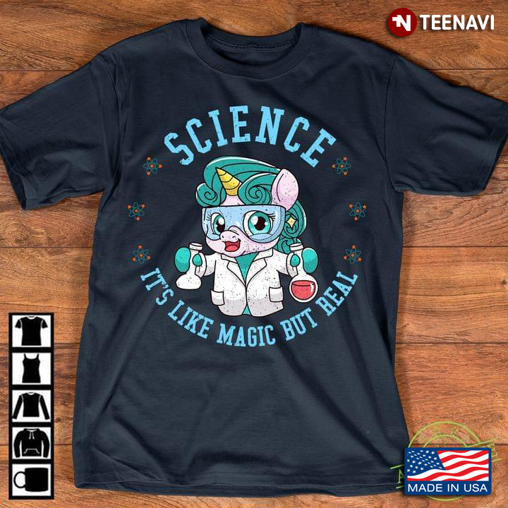 Unicorn Scientist Science It's Like Magic But Real For Science Lover