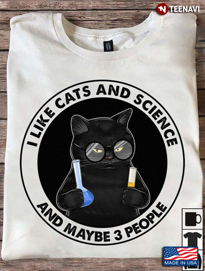 Experiment I Like Cats And Science And Maybe 3 People