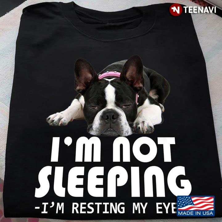Bulldog I’m Not Sleeping I’m Resting My Eyes