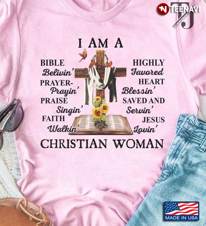 I Am A Bible Believing Christian Woman God Blessing