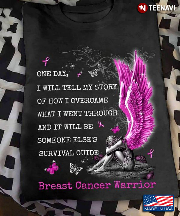 Breast Cancer Warrior One Day I Will Tell My Story Of How I Overcame
