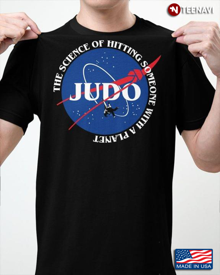 Judo The Science Of Hitting Someone With A Planet
