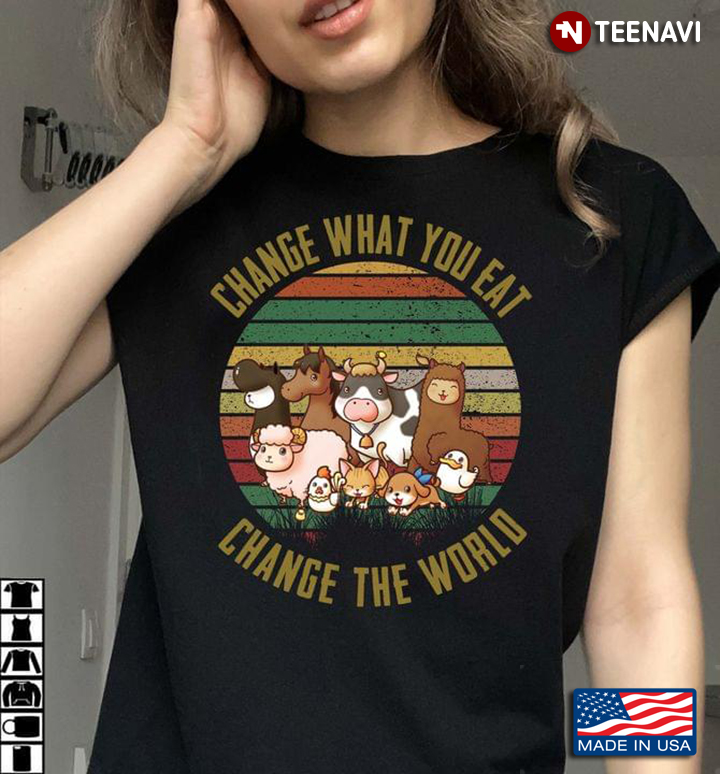 Change What You Eat Change The World Cute Animals Vintage