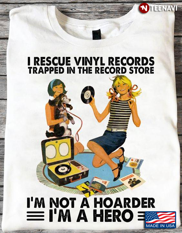 I Rescue Vinyl Records Trapped In The Record Store I’m Not A Hoarder I’m A Hero