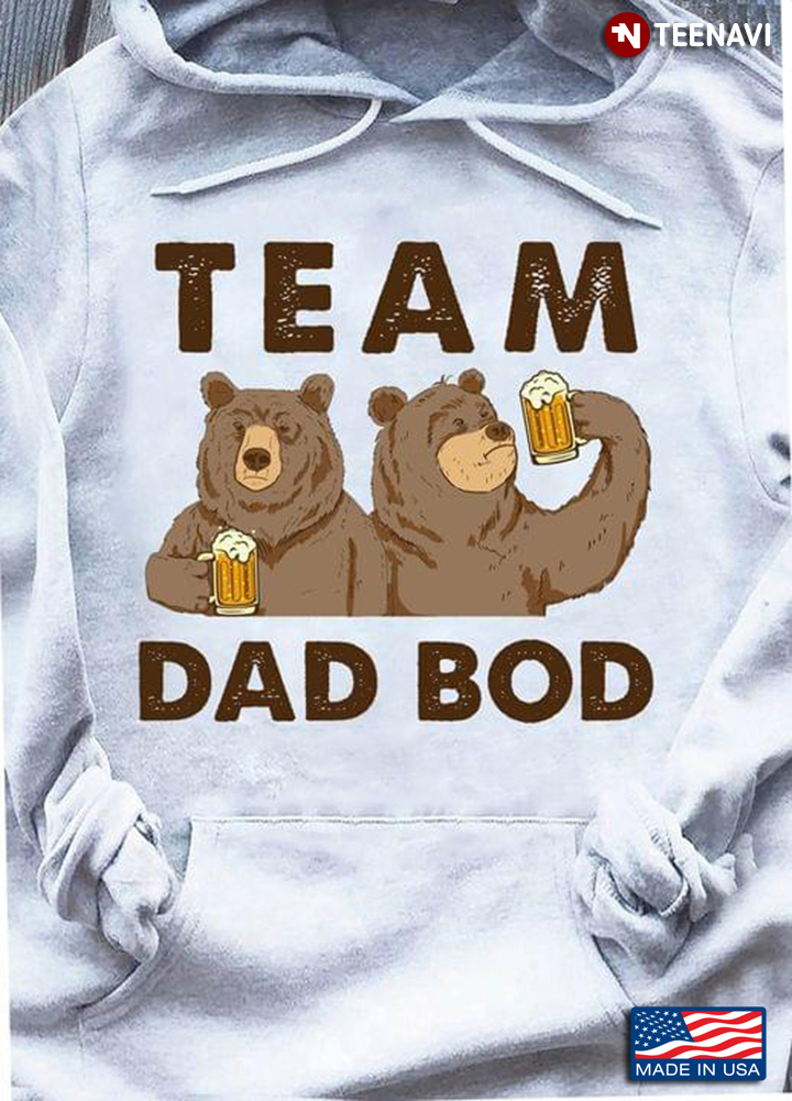 Team Dad Bod Bear And Beer