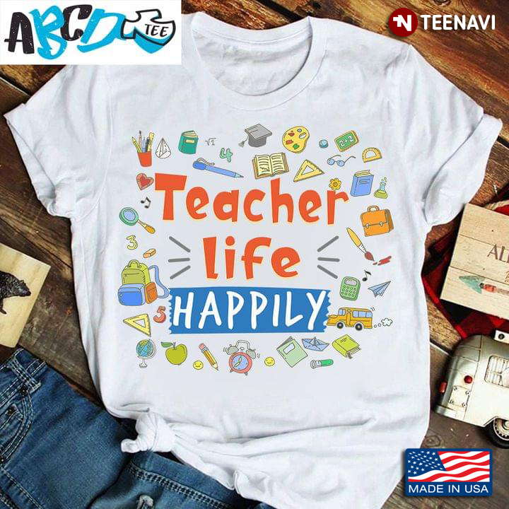 Teacher Life Happily Lessons Projects