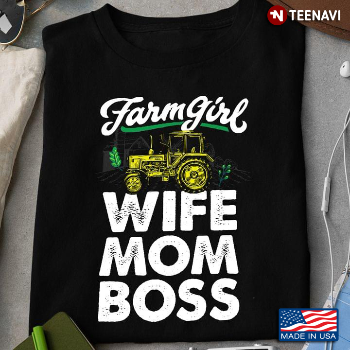 Farmgirl Wife Mom Boss Farming