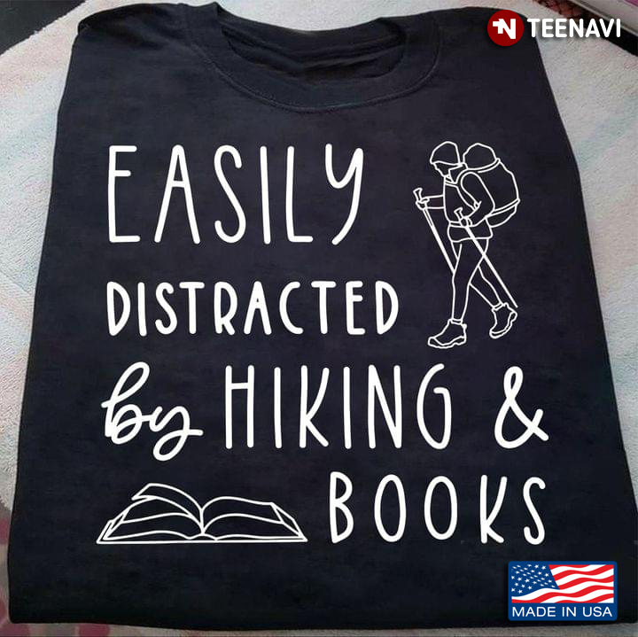 Easily Distracted By Hiking And Books