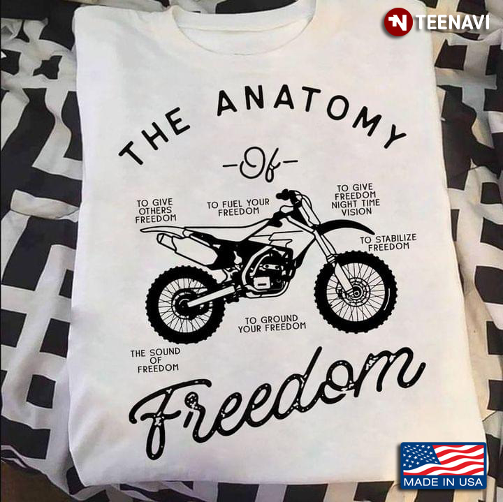 The Anatomy Of Freedom Motorcycle Version