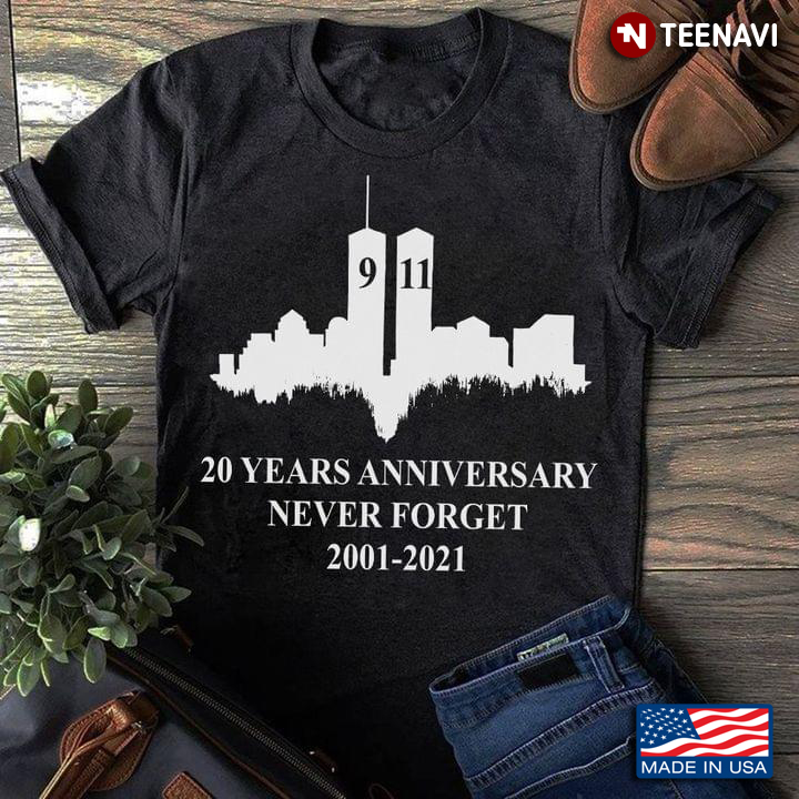 American Memory 9 11 20 Years Anniversary Never Forget 2001 2021