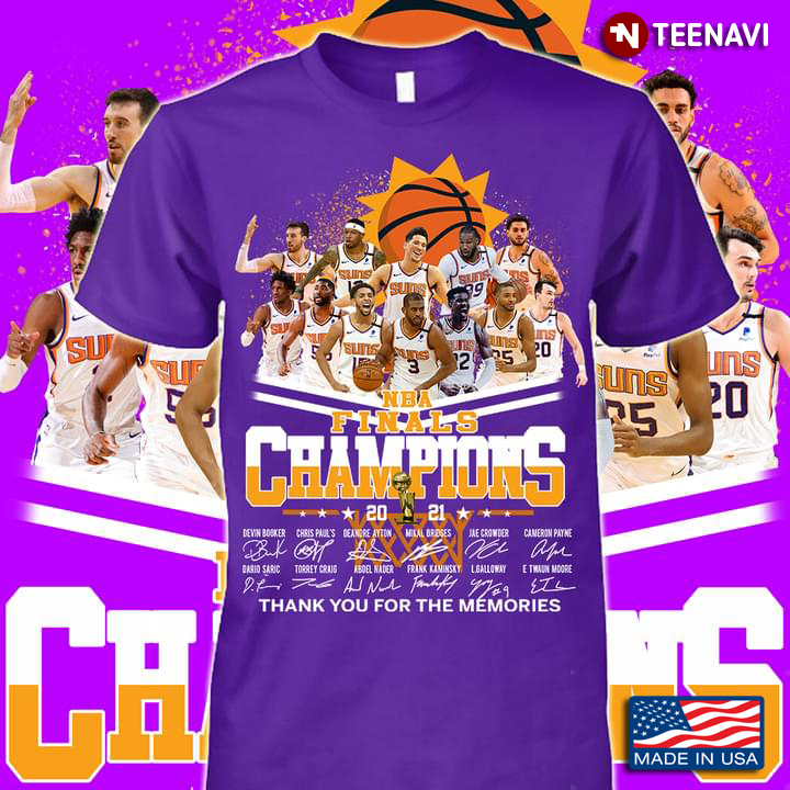 Funny Phoenix Suns NBA Finals Champions 2020 2021 Thank You For The Memories Signatures
