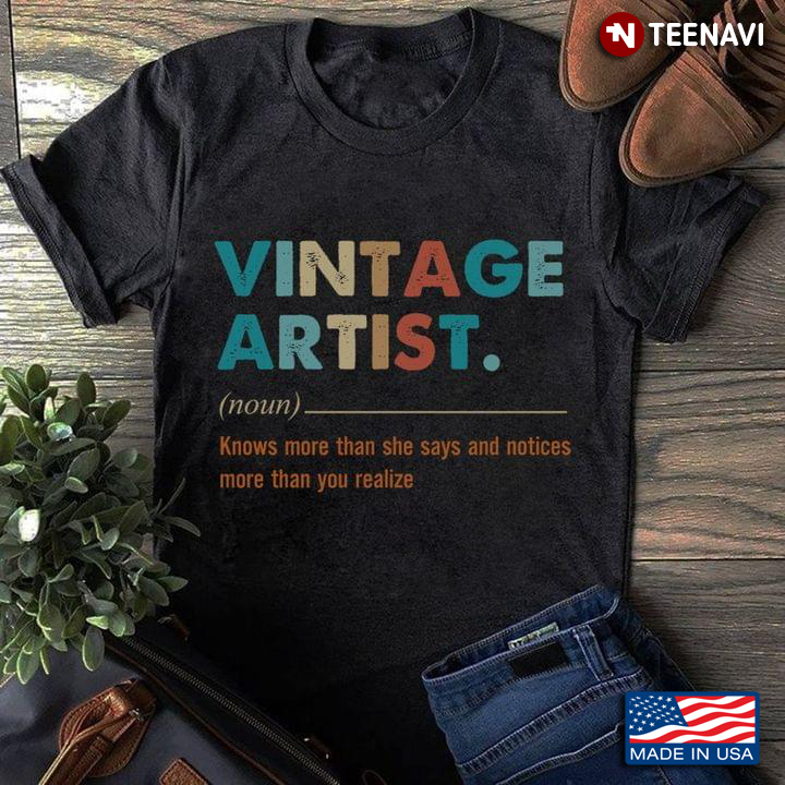 Vintage Artist Knows More Than She Says And Notices More Than You Realize