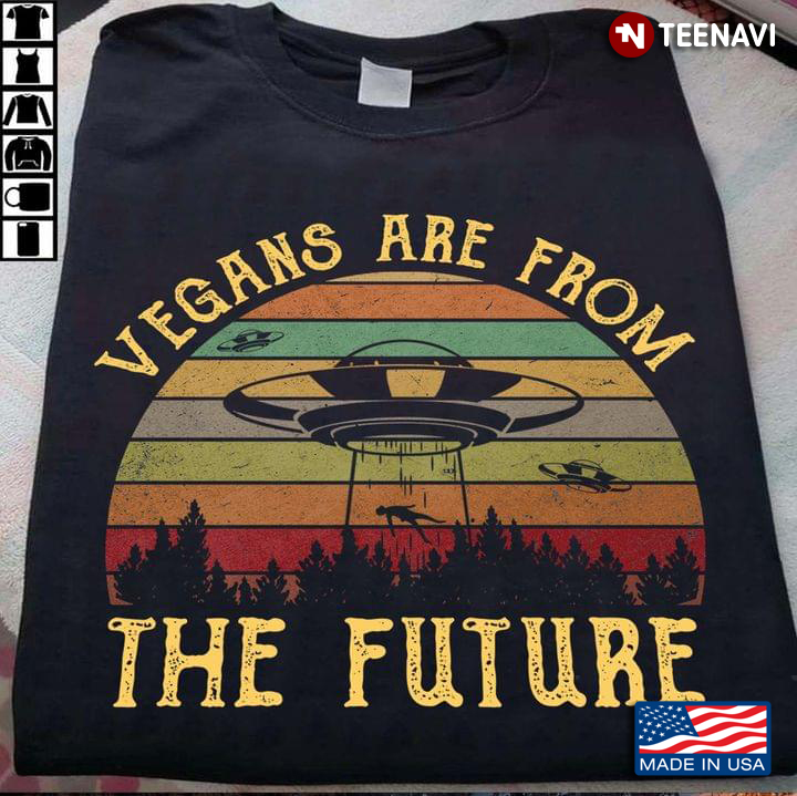 Vegans Are From The Future UFO Vintage