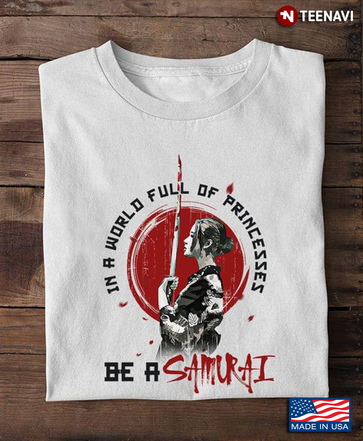 Samurai Girl In A World Full Of Princesses Be A Samurai