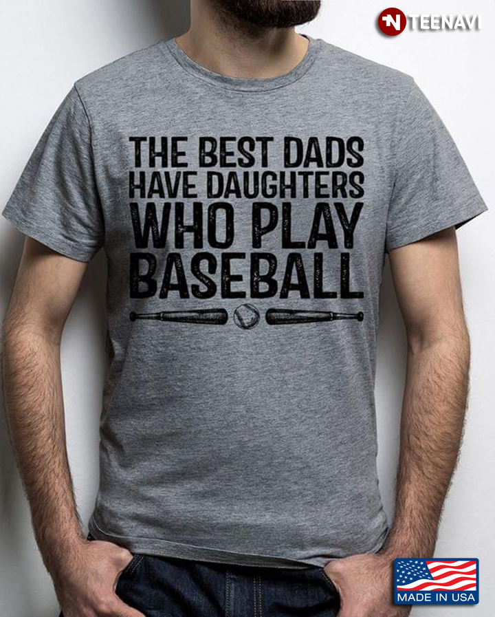 The Best Dads Have Daughters Who Play Baseball
