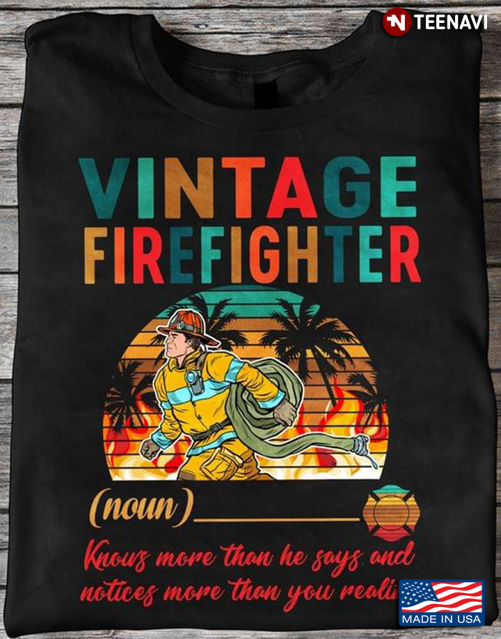 Vintage Firefighter Definition Knows More Than He Says Notices