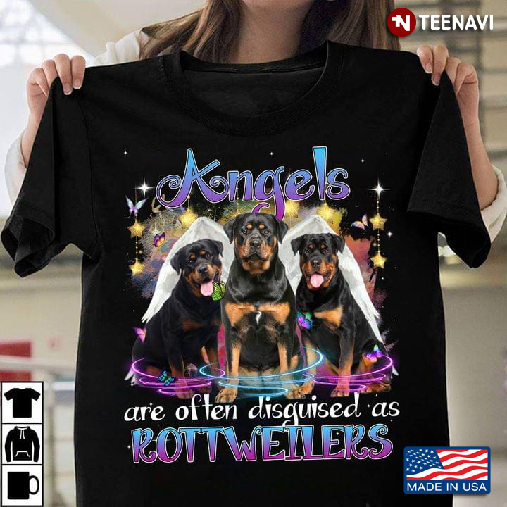 Angels Are Often Disguised As Rottweilers