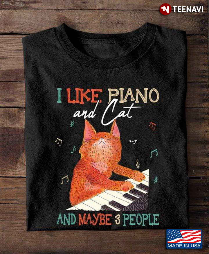 Cute Cat I Like Piano And Cat And Maybe 3 People
