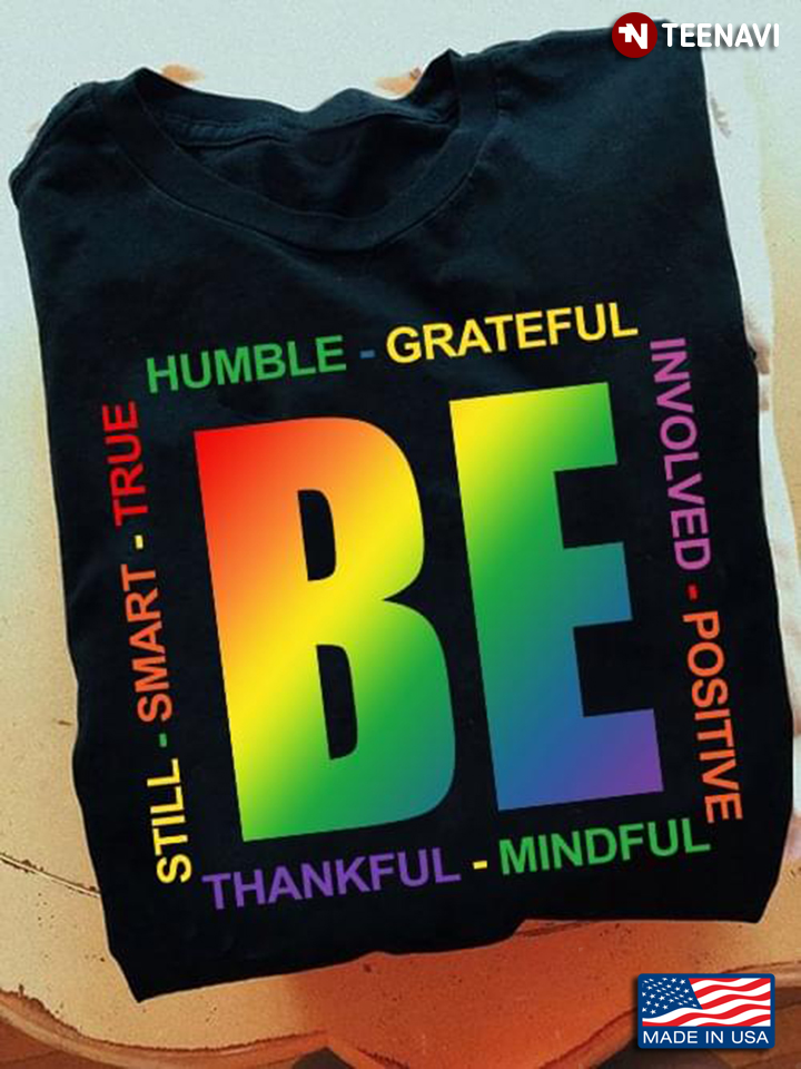 LGBT Be Humble Be Grateful