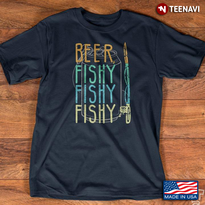 Drinking Beer Fishy Fishy Go Fishing