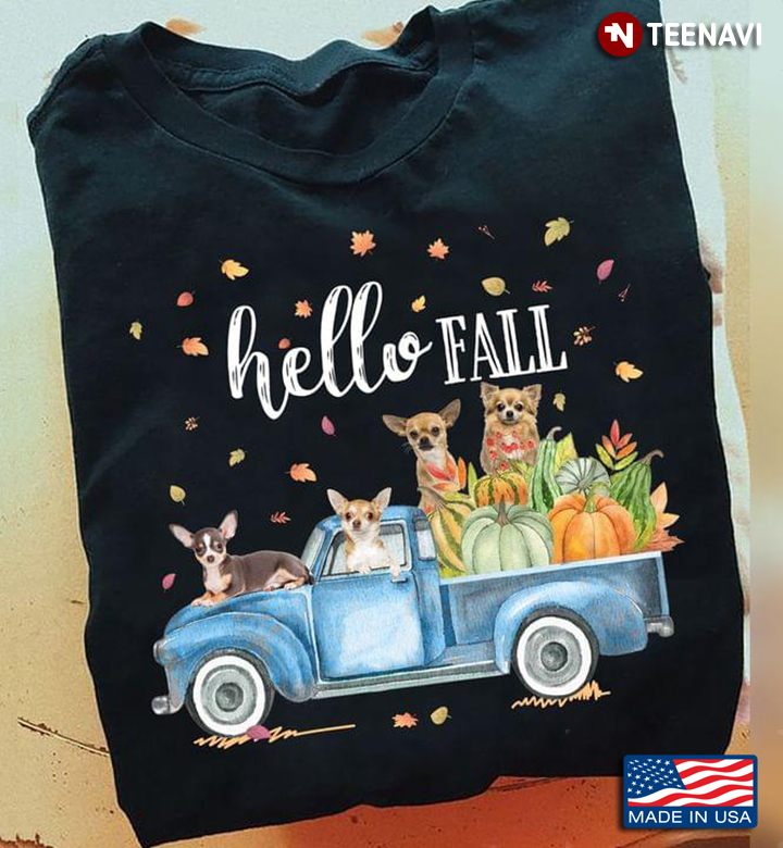 Chihuahuas Hello Fall Gift For Dog Lover