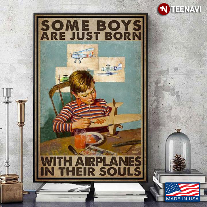 Vintage Little Boy Painting Toy Airplane Some Boys Are Just Born With Airplanes In Their Souls