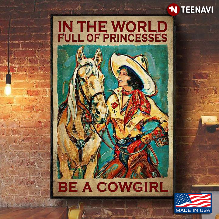 Vintage Watercolour Cowgirl With Horse Painting In A World Full Of Princesses Be A Cowgirl