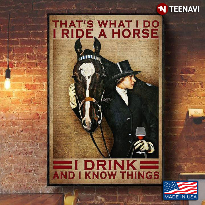 Vintage Dictionary Theme Girl With Glass Of Red Wine And Horse Thats What I Do I Ride A Horse I Drink And I Know Things