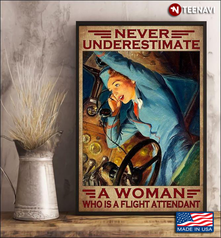 Vintage Never Underestimate A Woman Who Is A Flight Attendant
