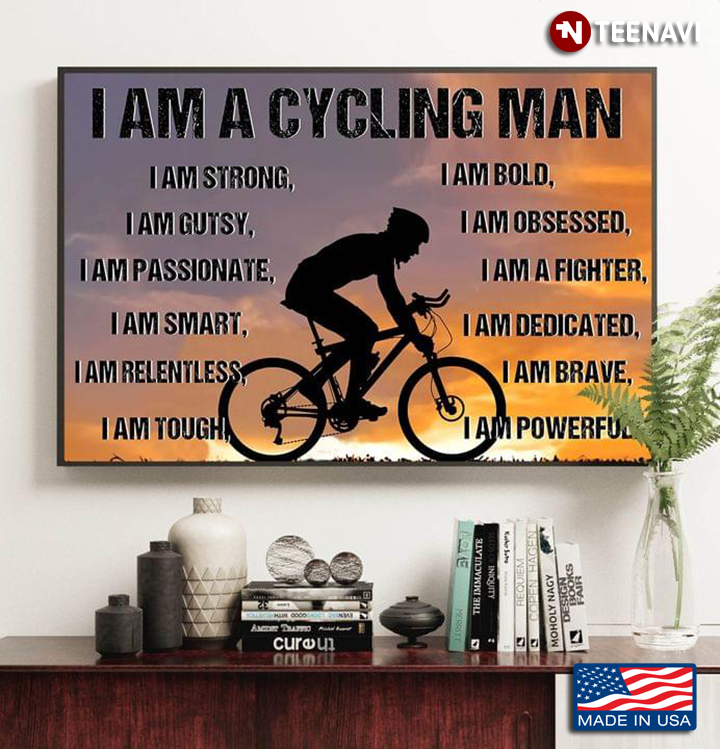 Vintage I Am A Cycling Man I Am Strong, I Am Bold, I Am Gutsy, I Am Obsessed, I Am Passionate