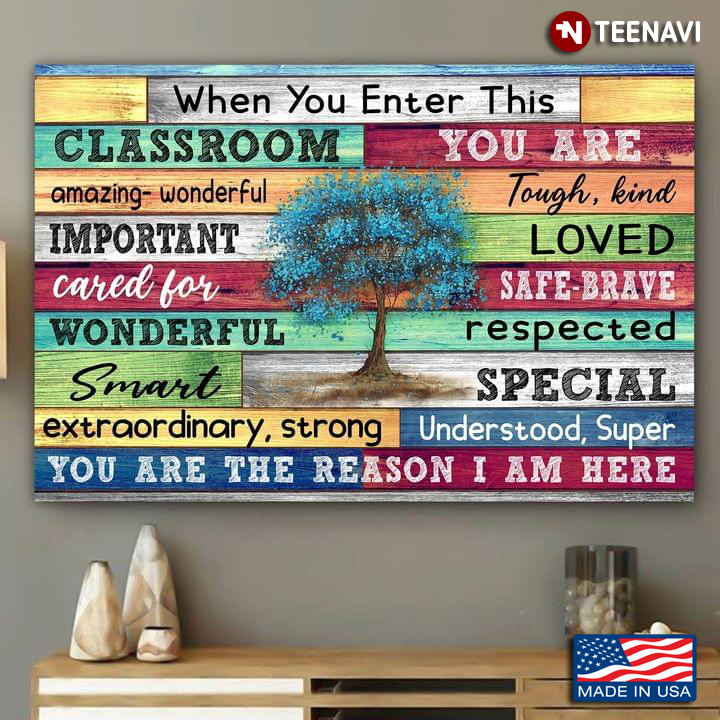Light Version Watercolour Blue Tree Teacher & Student When You Enter This Classroom You Are Amazing Wonderful Tough Kind Important