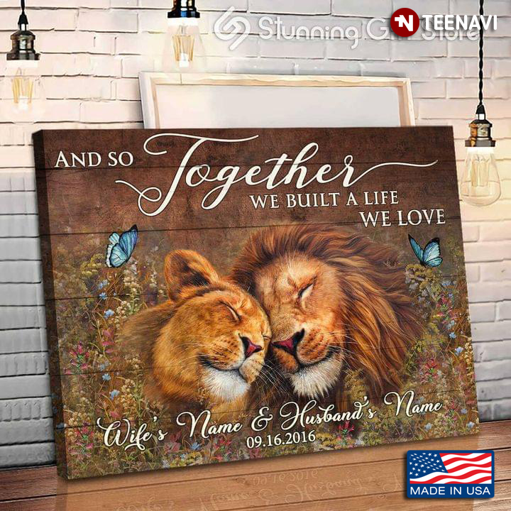 Vintage Customized Husband & Wife Name & Year Lions Cuddling With Blue Butterflies And So Together We Built A Life We Love