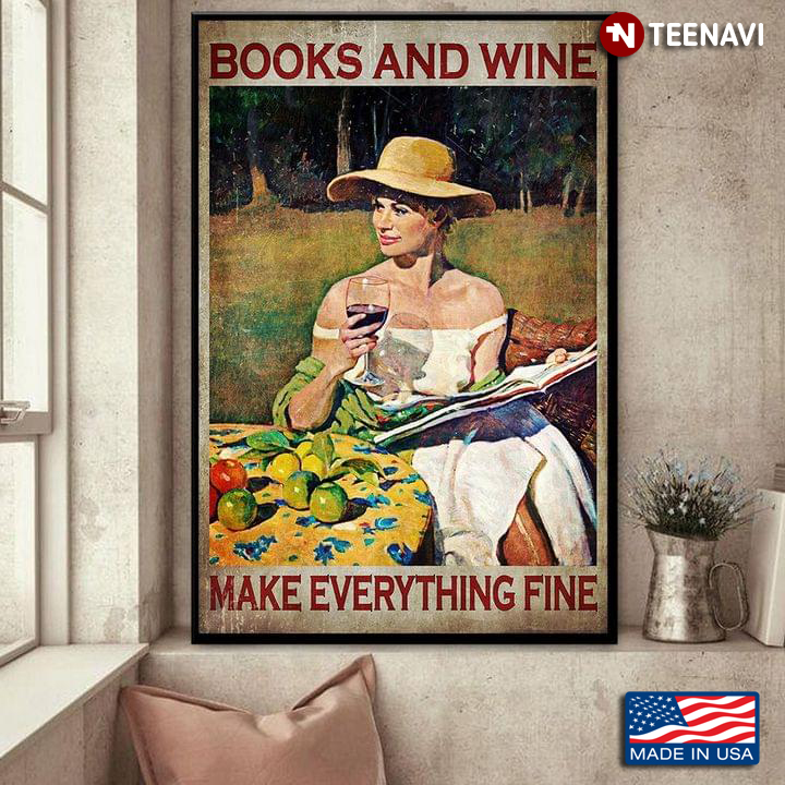 Vintage Girl With Red Wine Glass Reading Book In The Garden Books And Wine Make Everything Fine