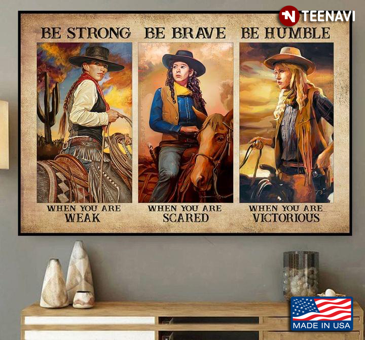 Vintage Cowgirls Sitting On Horsebacks Painting Be Strong When You Are Weak Be Brave When You Are Scared