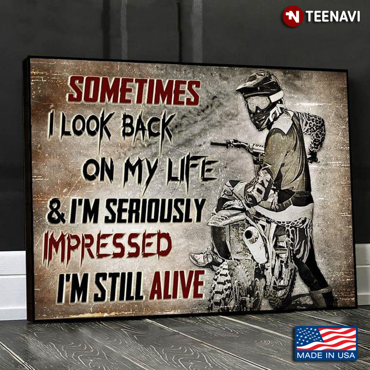 Vintage Motocross Racer Looking Back Sometimes I Look Back On My Life & I’m Seriously Impressed I’m Still Alive