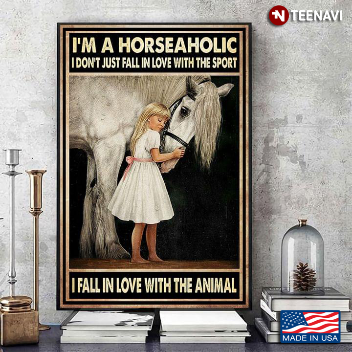 Vintage Little Girl In White Dress Cuddling White Horse I'm A Horseaholic I Don't Just Fall In Love With The Sport I Fall In Love With The Animal