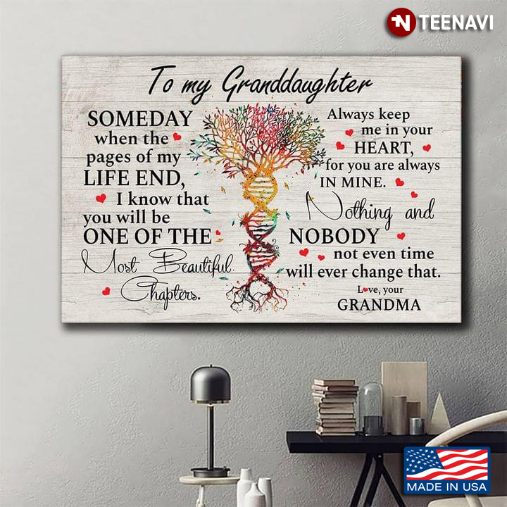 Vintage DNA Shaped Tree To My Granddaughter Someday When The Pages Of My Life End I Know That You Will Be The One Of The Most Beautiful Chapters