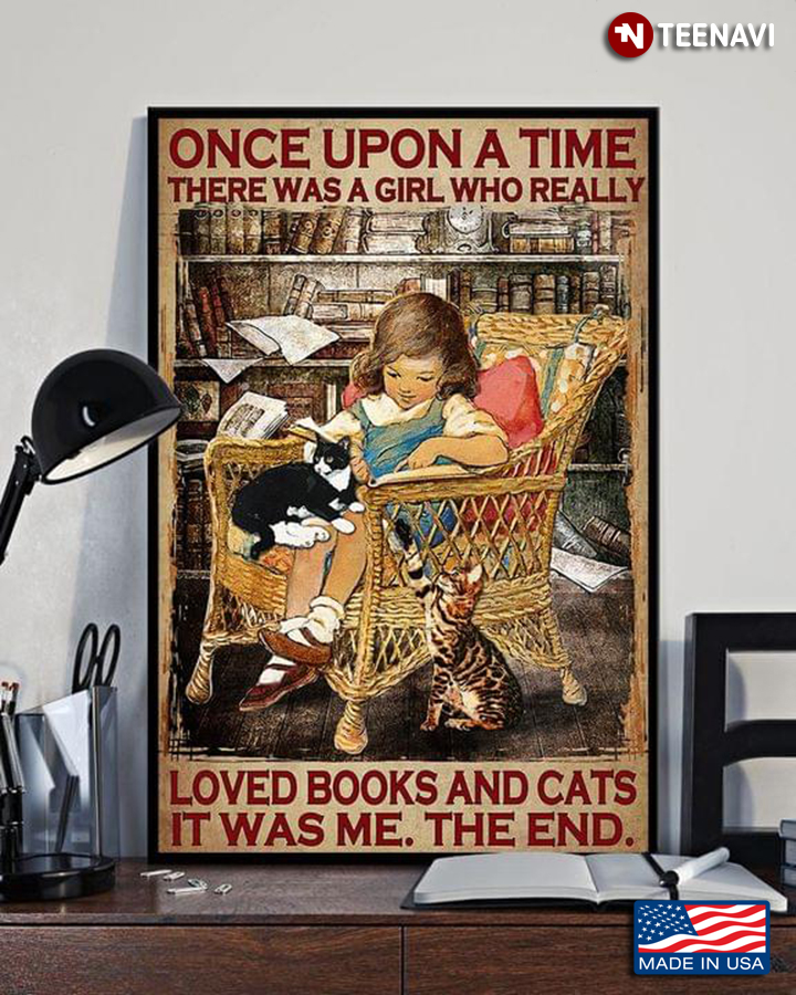 Vintage Little Girl Reading Book With Cats Around Once Upon A Time There Was A Girl Who Really Loved Books And Cats It Was Me The End