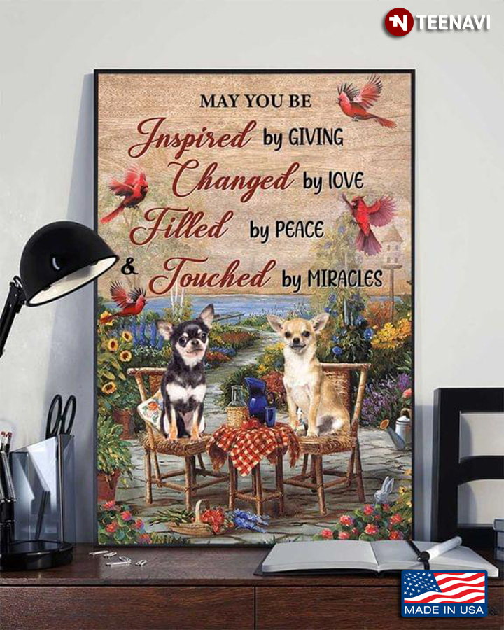 Vintage Cardinals & Chihuahua Dogs In The Garden May You Be Inspired By Giving Changed By Love Filled With Peace & Touched By Miracles