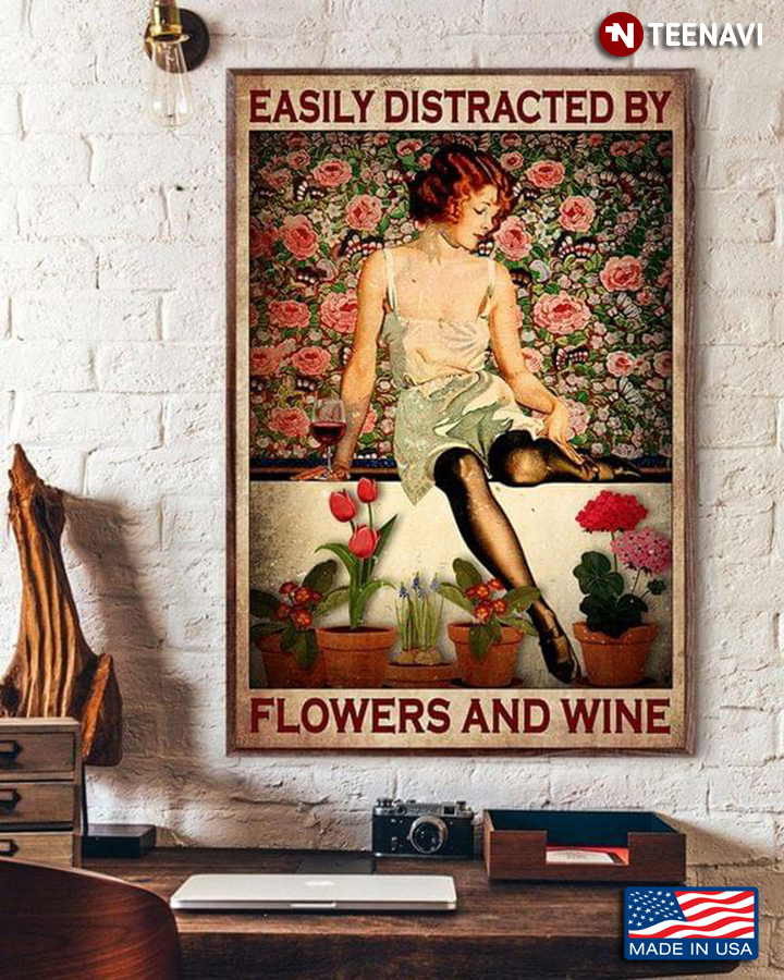 Vintage Girl With Red Wine Glass And Flower Pots Around Easily Distracted By Flowers And Wine