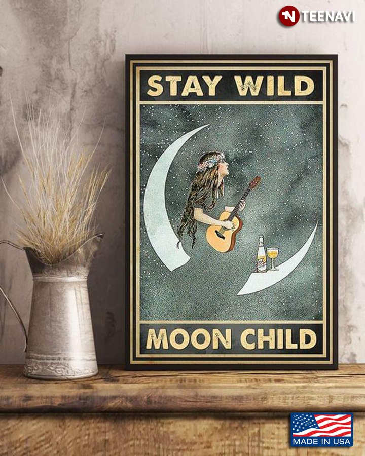 Vintage Girl Sitting On Moon Playing Guitar & Enjoying Wine Stay Wild Moon Child