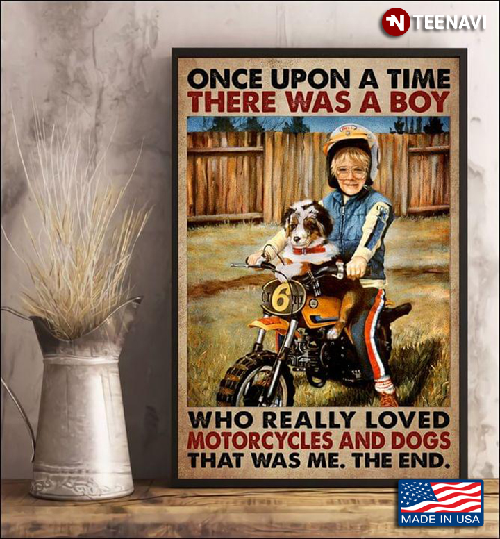 Vintage Little Boy & Dog Sitting On Motorcycle Once Upon A Time There Was A Boy Who Really Loved Motorcycles And Dogs That Was Me The End