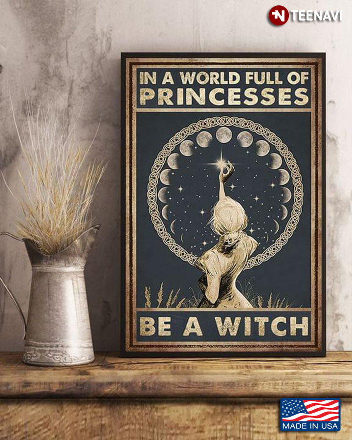 Vintage Witch From Behind In A World Full Of Princesses Be A Witch